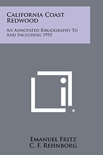 California Coast Redwood An Annotated Bibliography To And Including 1955
