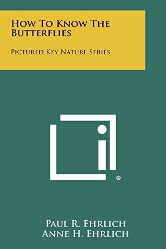 How to Know the Butterflies Pictured Key Nature Series