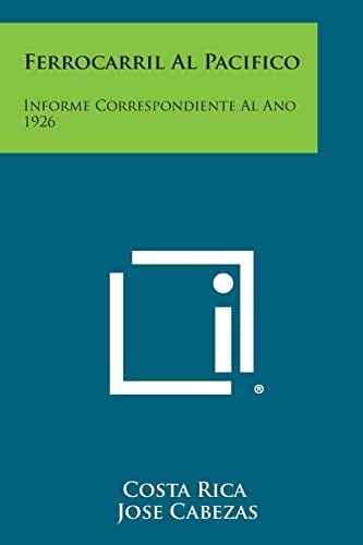 Ferrocarril Al Pacifico Informe Correspondiente Al Ano 1926