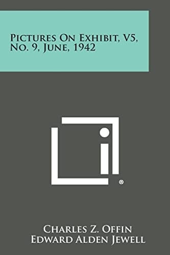 Pictures on Exhibit, V5, No. 9, June, 1942