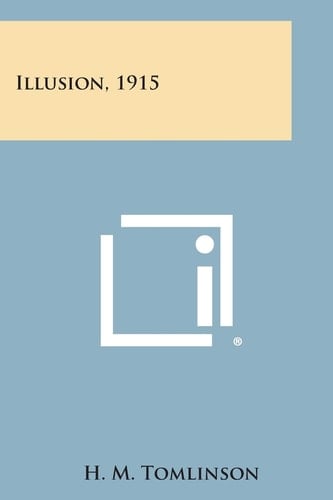 Illusion, 1915