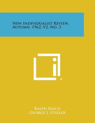 New Individualist Review, Autumn, 1962, V2, No. 3