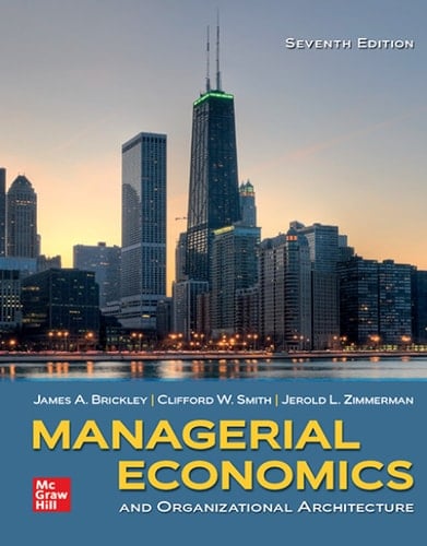 Managerial Economics & Organizational Architecture
