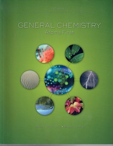 General Chemistry Atoms First Vol. 1: Custom Edition for University of Colorado - Colorado Springs