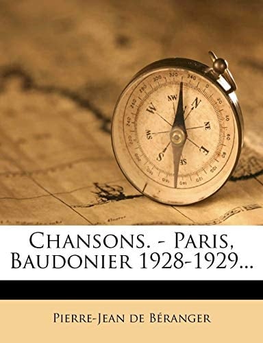 Chansons. - Paris, Baudonier 1928-1929... (French Edition)