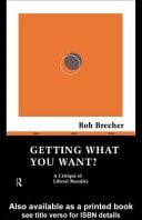 Getting What You Want? A Critique of Liberal Morality