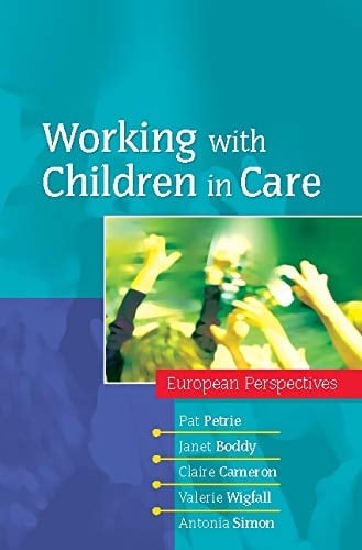 Working With Children In Care: European Perspectives