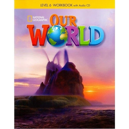Our World 6: Workbook with Audio CD