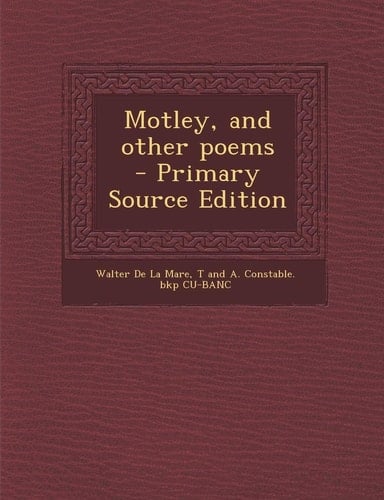 Motley, and other poems