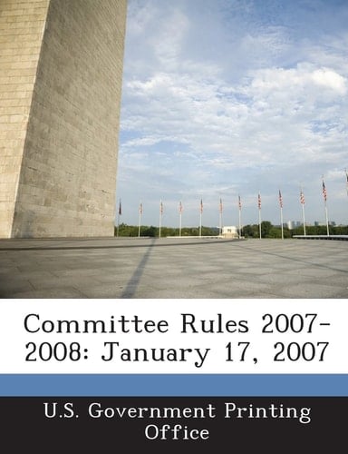 Committee Rules 2007-2008 January 17 2007