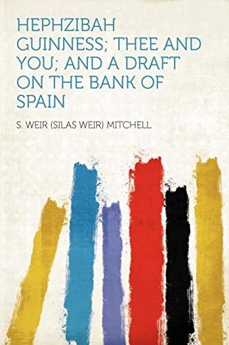 Hephzibah Guinness; Thee and You; and a Draft on the Bank of Spain