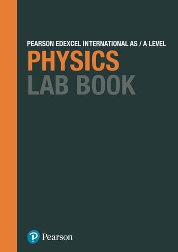 Pearson Edexcel International a Level Physics Lab Book