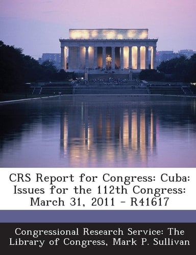 Crs Report for Congress Cuba
