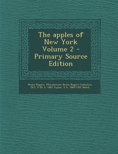The Apples of New York Volume 2 - Primary Source Edition