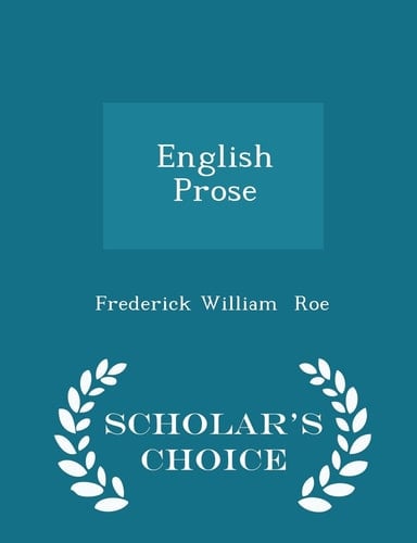 English Prose - Scholar's Choice Edition