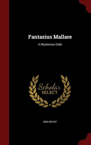 Fantazius Mallare A Mysterous Oath