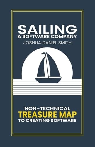Sailing a Software Company Making Software Simple, So You Don't Have to Be