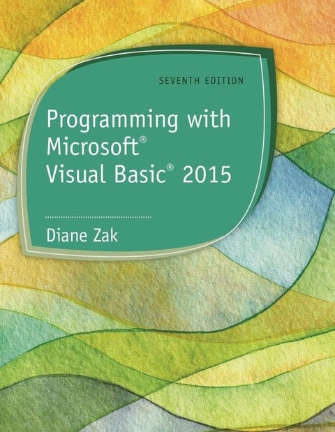 Programming with Microsoft Visual Basic 2015