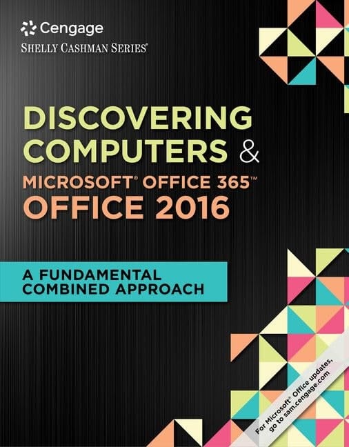 MindTap Computing, 1 term (6 months) Printed Access Card for Campbell/Freund/Frydenberg/Last/Pratt/Sebok/Vermaat’s Shelly Cashman Series Discovering Computers & Microsoft Office 365 & Office 2016: A Fundamental Combined Approach