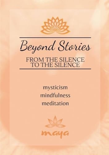 Beyond Stories From the Silence to the Silence