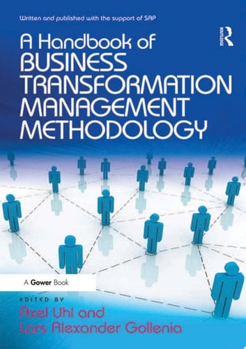 A Handbook of Business Transformation Management Methodology