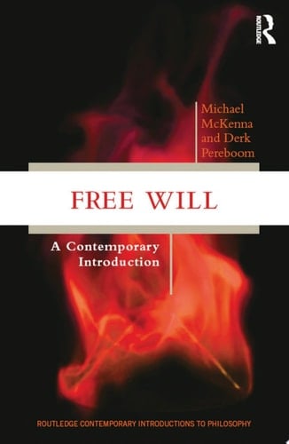 Free Will A Contemporary Introduction