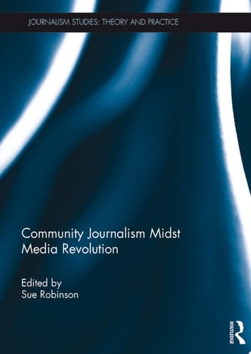 Community Journalism Midst Media Revolution