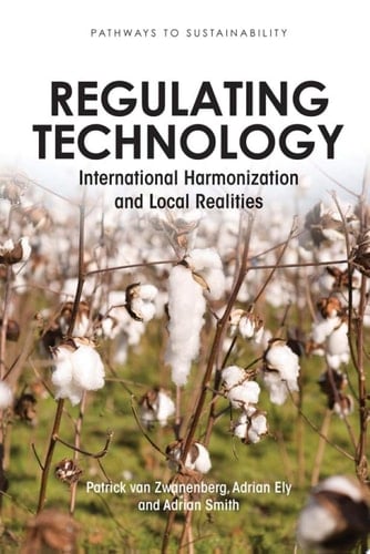 Regulating Technology International Harmonization and Local Realities