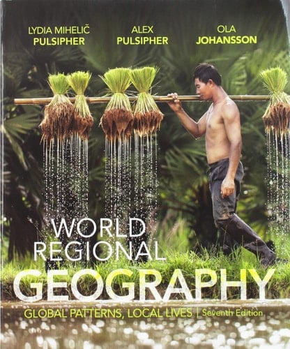 World Regional Geography + Sapling Plus for Pulsipher's World Regional Geography + Subregions Six Month Access Card, 7th Ed.
