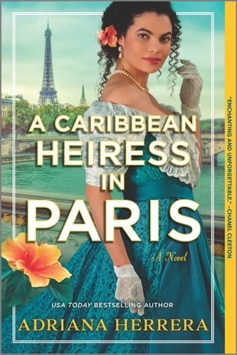 A Caribbean Heiress in Paris A Historical Romance