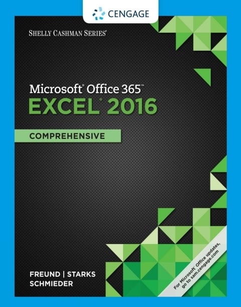 Shelly Cashman Series Microsoft Office 365 & Excel 2016: Comprehensive