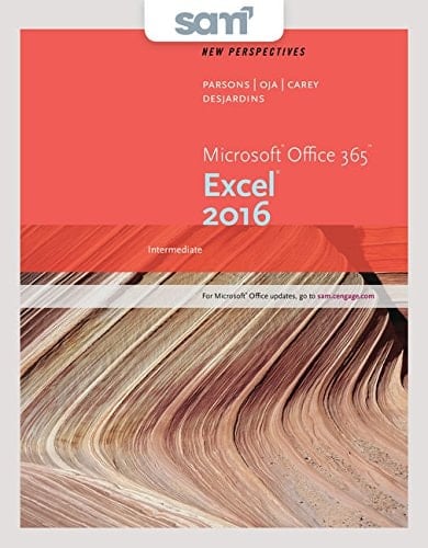 Bundle: New Perspectives Microsoft Office 365 & Excel 2016: Intermediate, Loose-leaf Version + SAM 365 & 2016 Assessments, Trainings, and Projects with 1 MindTap Reader Multi-Term Printed Access Card