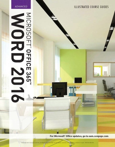 Illustrated Course Guide: Microsoft Office 365 & Word 2016: Advanced (Illustrated Course Guides)