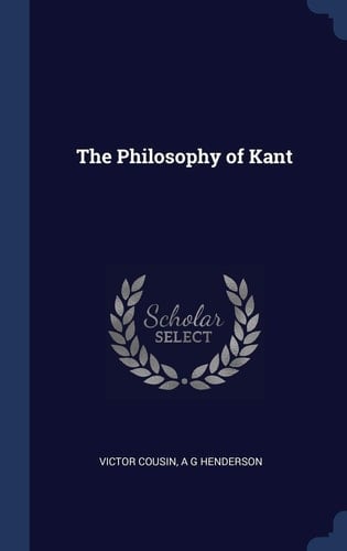 The Philosophy of Kant