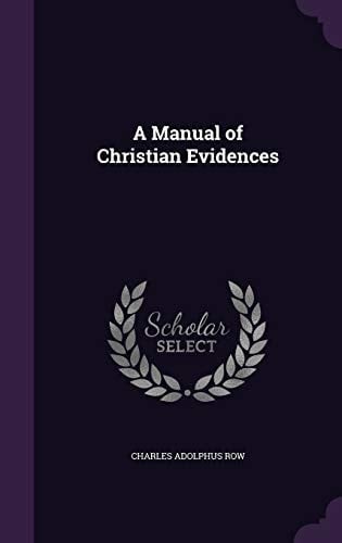 A Manual of Christian Evidences