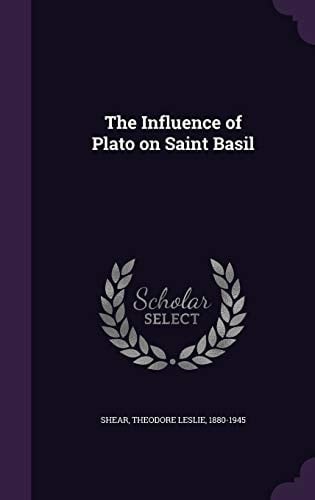 The Influence of Plato on Saint Basil