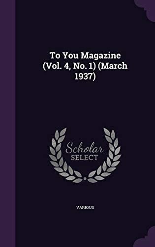 To You Magazine (Vol. 4, No. 1) (March 1937)