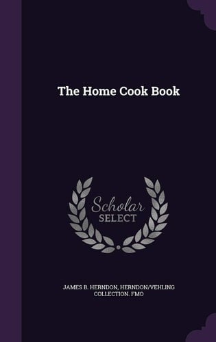 The Home Cook Book