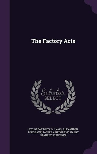 The Factory Acts