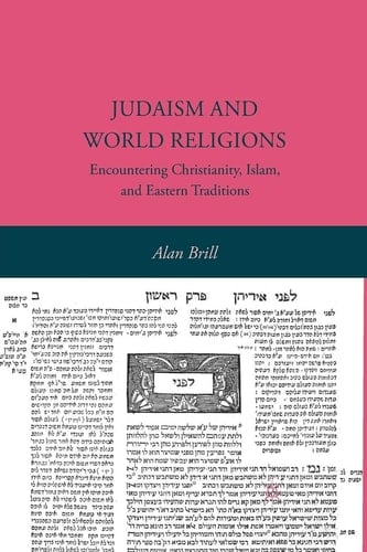 Judaism and World Religions Encountering Christianity, Islam, and Eastern Traditions