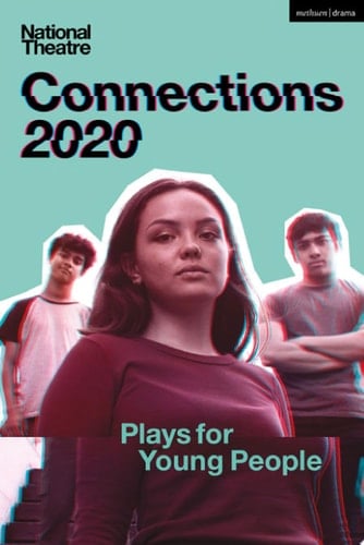 National Theatre Connections 2020 Plays for Young People