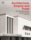 Architecture, Empire, and Trade The United Africa Company