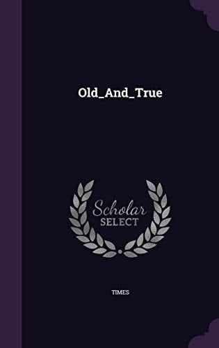 Old_and_true
