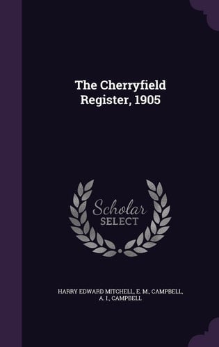 The Cherryfield Register, 1905