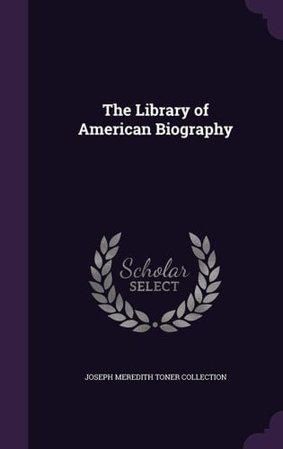 The Library of American Biography
