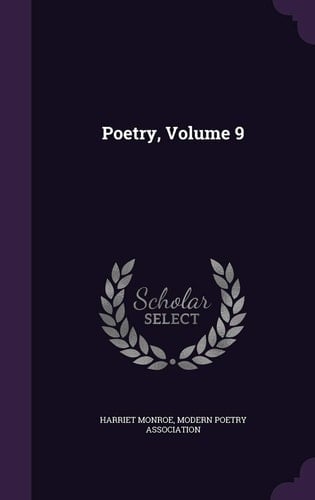 Poetry, Volume 9