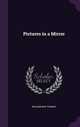 Pictures in a Mirror
