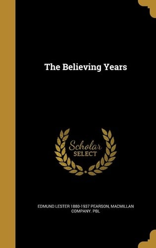 The Believing Years