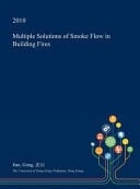 Multiple Solutions of Smoke Flow in Building Fires