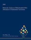 Molecular Analysis of Mitochondrial DNA Alterations in Endometrial Carcinomas